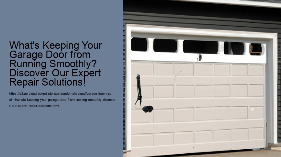 What's Keeping Your Garage Door from Running Smoothly? Discover Our Expert Repair Solutions!